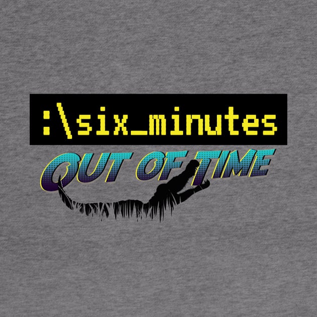 Six Minutes: Out of Time GATOR! by GZM Podcasts